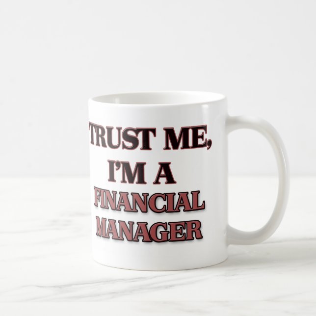 Mug Faites-moi confiance je suis UN DIRECTEUR (Droite)
