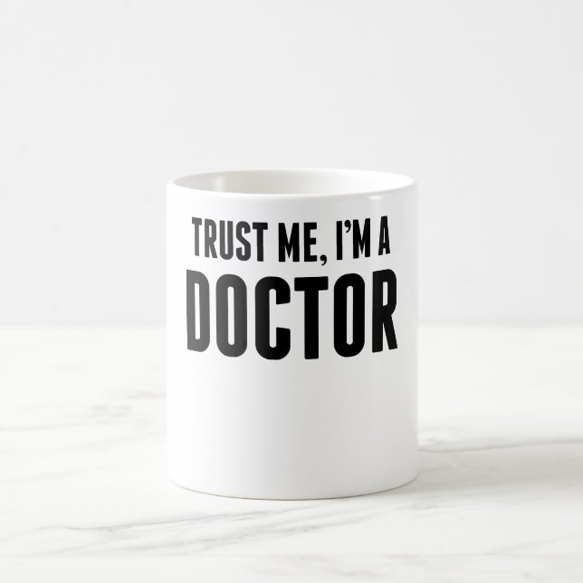 Mug Faites-moi confiance je suis un docteur (Centre)