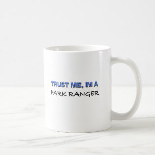 Mug Faites-moi confiance je suis un garde forestier