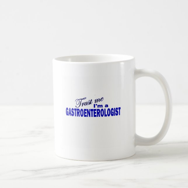 Mug Faites-moi confiance je suis un gastroentérologue (Droite)