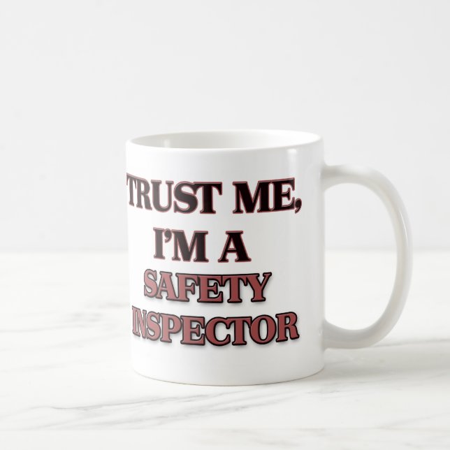 Mug Faites-moi confiance je suis UN INSPECTEUR de (Droite)