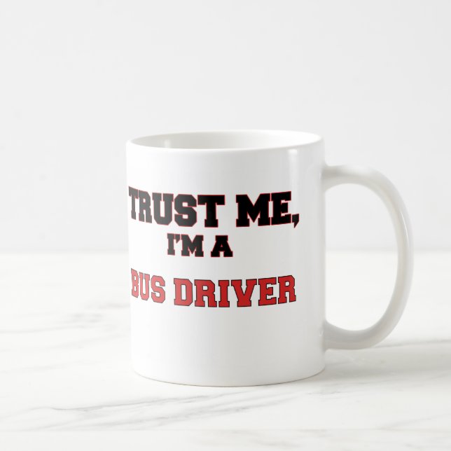 Mug Faites-moi confiance je suis un mon chauffeur de (Droite)