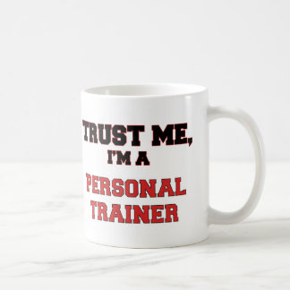 Mug Faites-moi confiance je suis un mon entraîneur