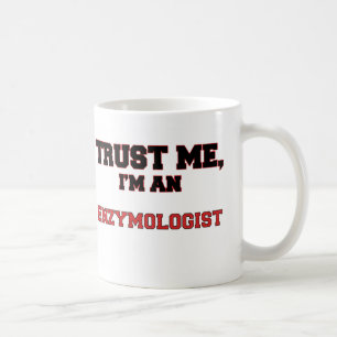 Mug Faites-moi confiance je suis un mon Enzymologist