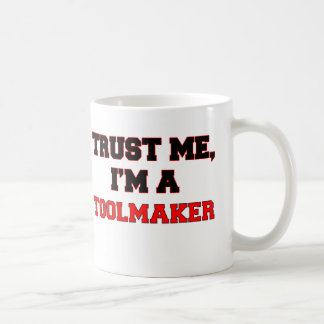 Mug Faites-moi confiance je suis un mon outilleur