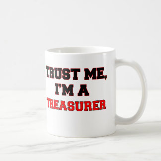 Mug Faites-moi confiance je suis un mon trésorier