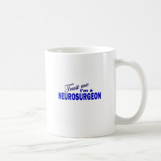 Mug Faites-moi confiance je suis un neurochirurgien