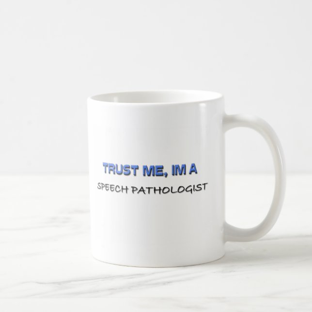 Mug Faites-moi confiance je suis un pathologiste de la (Droite)