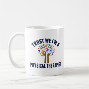 Mug Faites-moi confiance Je suis un physiothérapeute F
