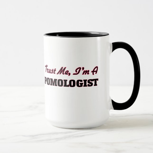 Mug Faites-moi confiance je suis un Pomologist (Droite)