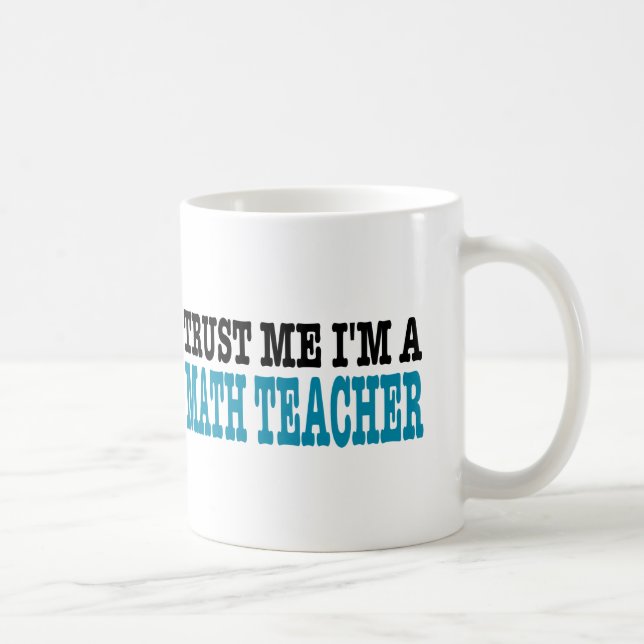 Mug Faites-moi confiance je suis un professeur de (Droite)