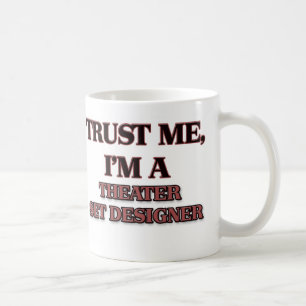 Mug Faites-moi confiance je suis UN SCÉNOGRAPHE de
