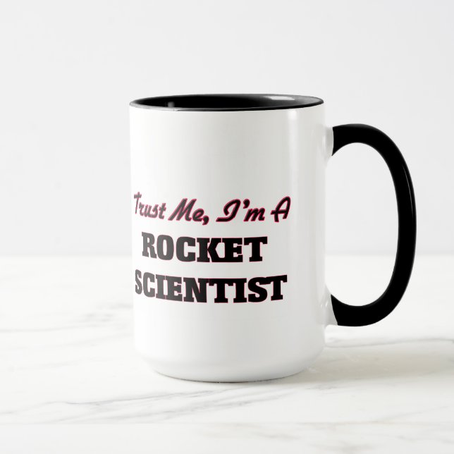 Mug Faites-moi confiance je suis un scientifique de (Droite)