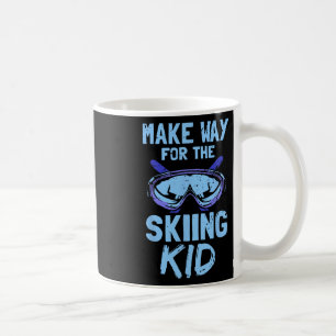 Mug Faites Place Au Ski Kid Skier Skier Skier Ski Slop