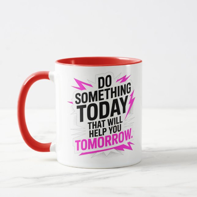 Mug Faites quelque chose aujourd'hui qui vous aidera d (Gauche)