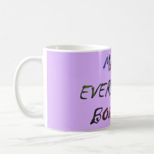 Mug Faites tout des bonbons fous