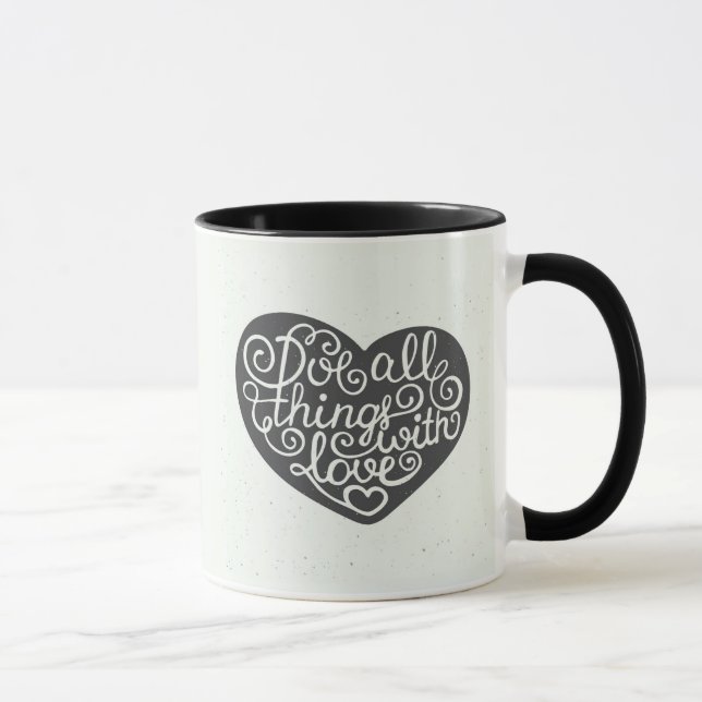 Mug Faites tout les choses avec amour (Droite)