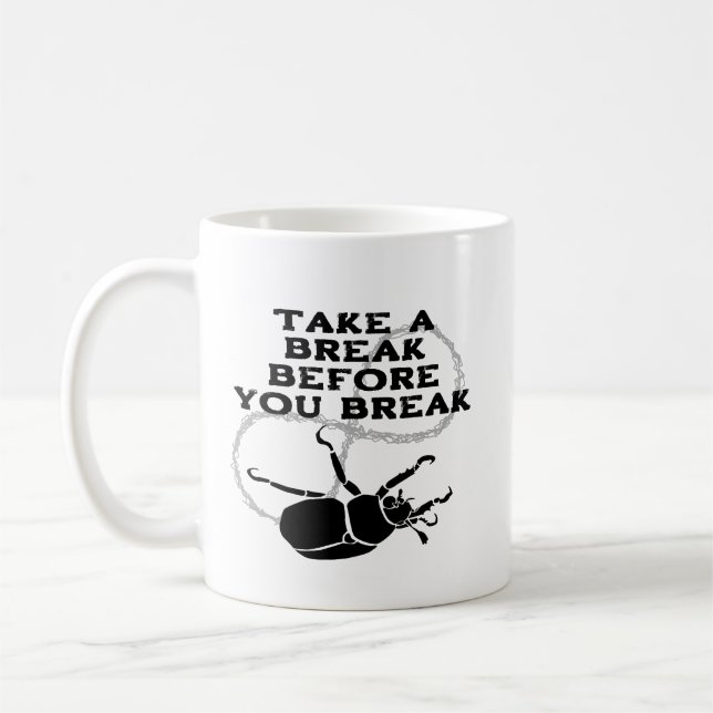 Mug "Faites une pause avant de craquer" Rappel (Gauche)