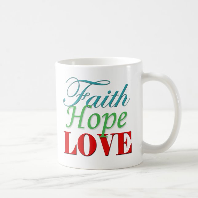 Mug "Faith Hope & Love" (Droite)