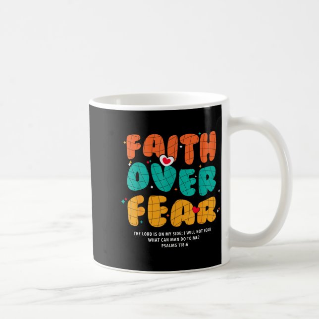 Mug Faith Over Fear Christian Religious Groovy Men Wom (Droite)