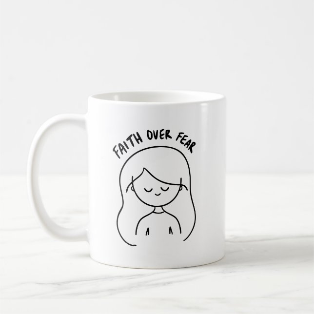 Mug Faith Over Fear - Inspirational & Positive Message (Gauche)