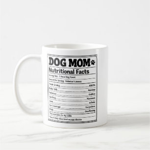 Mug Faits Nutritionnels Maman de Chien Drôle Parent de