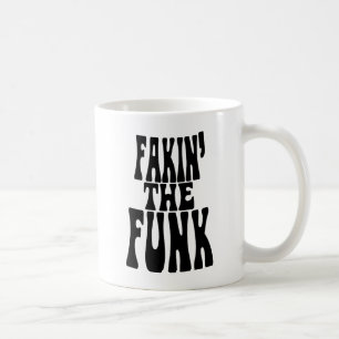 Mug Fakin' the Funk