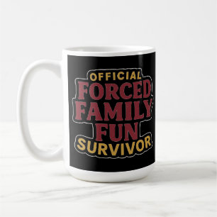Mug Famille Forcée Fun Survivant Funny Famille Réunion