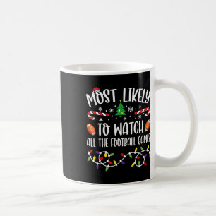Mug Famille la plus susceptible de regarder tous les m