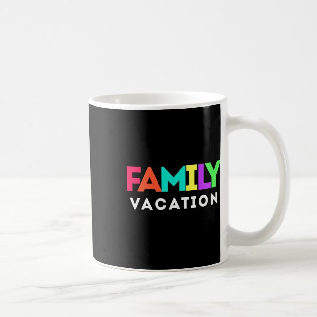 Mug Family Vacay Vacation Trip Matching 1  (Droite)