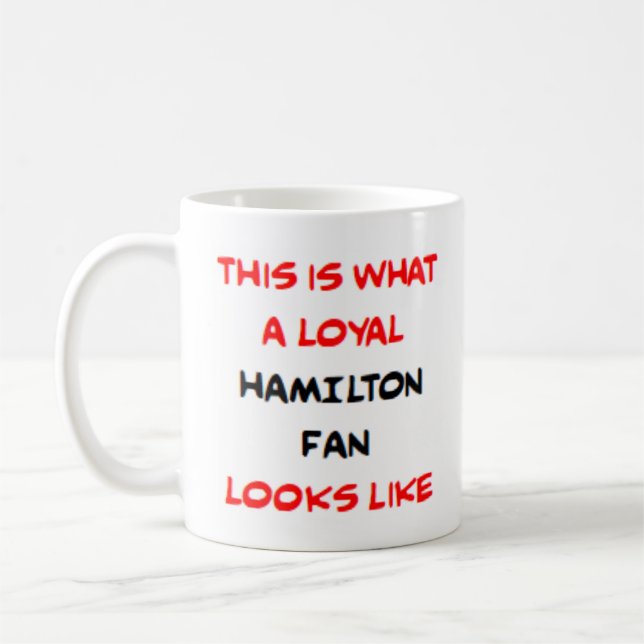 Mug fan de Hamilton, loyal (Gauche)