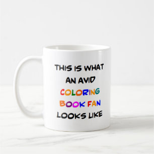 Mug fan de livre de coloriage, fervent