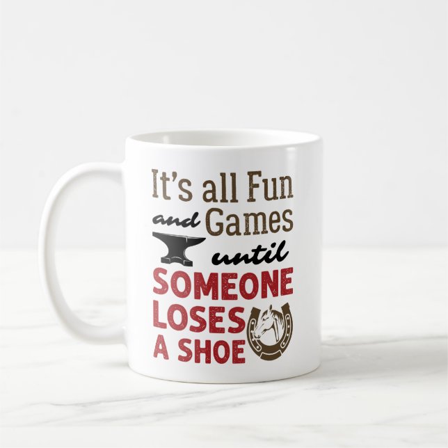 Mug Farrier Amusement et Jeux jusqu'à ce que quelqu'un (Gauche)