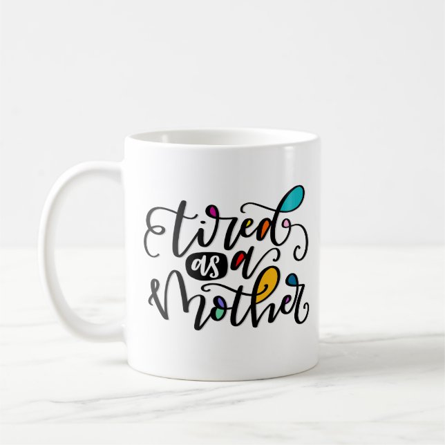 Mug Fatigué comme une mère (Gauche)