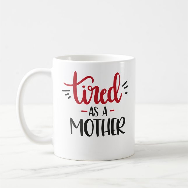 Mug Fatigué comme une mère (Gauche)