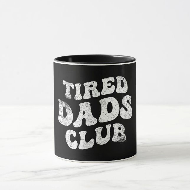 Mug Fatigué Dads Club Funny (Centre)