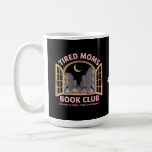 Mug Fatigué Moms Club De Réserver Courir Sur Café Et C