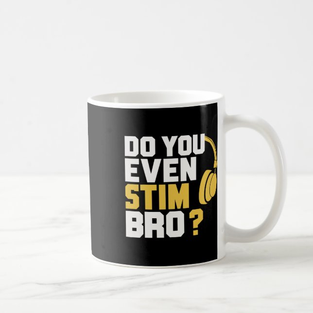 Mug Faut-Vous Même Stim Mon Frère  (Droite)
