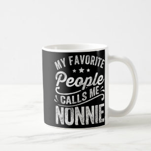 Mug Favorite People me appelle Nonnie Mère's Day Cadea