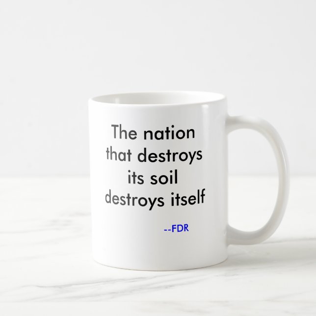 Mug FDR le défenseur de l'environnement (Droite)