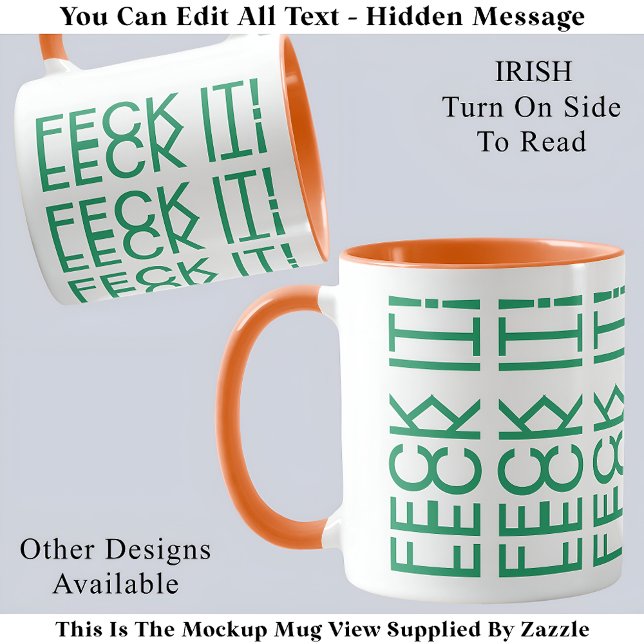 Mug Feck It ! Irlande cachée Message 150G Citation (Créateur téléchargé)