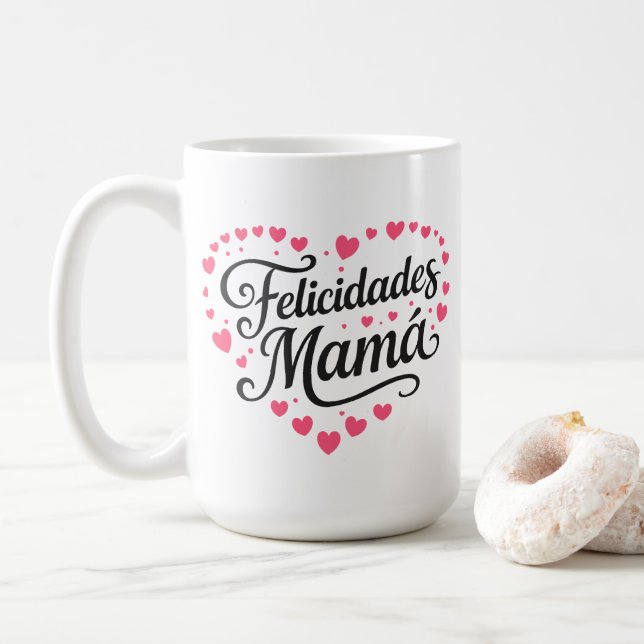 Mug Felicitations Maman Joyeuse Fête des Mères Calligr (Avec donut)