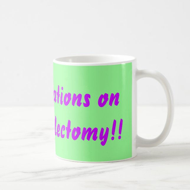 Mug Félicitations sur votre amygdalotomie ! ! (Droite)