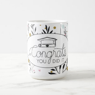 Mug Félicitations, Vous L'Avez Fait !
