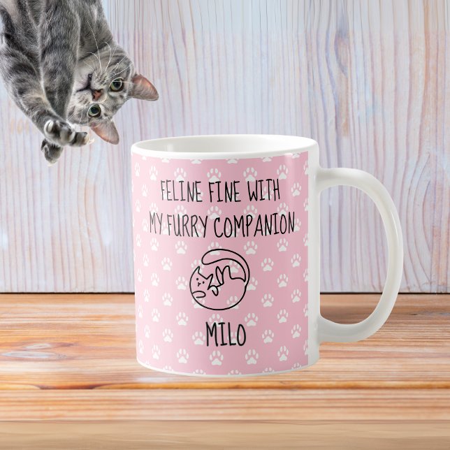 Mug Feline Fine avec mon compagnon de fourrure Nom du  (Feline Fine with My Furry Companion Cat Name Coffee Mug)
