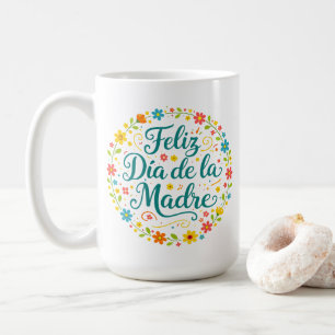 Mug Feliz Dia De La Madre Calligraphie de la fête des