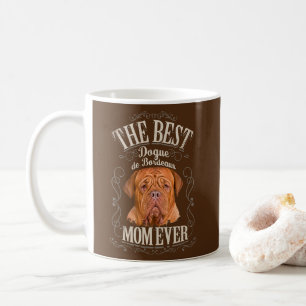 Mug Femme Best Dogue Bordeaux Maman Ever Bordeaux