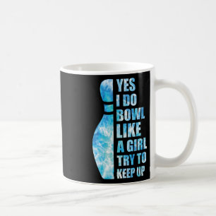 Mug Femme Bowling-shirt Funny Oui Je Fais Bowl Comme U
