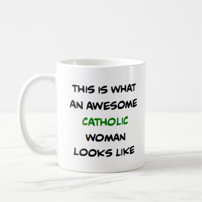 Mug femme catholique, formidable (Gauche)