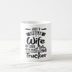 Mug Femme De Camionneurs Juste Une Femme Gâchée Camion